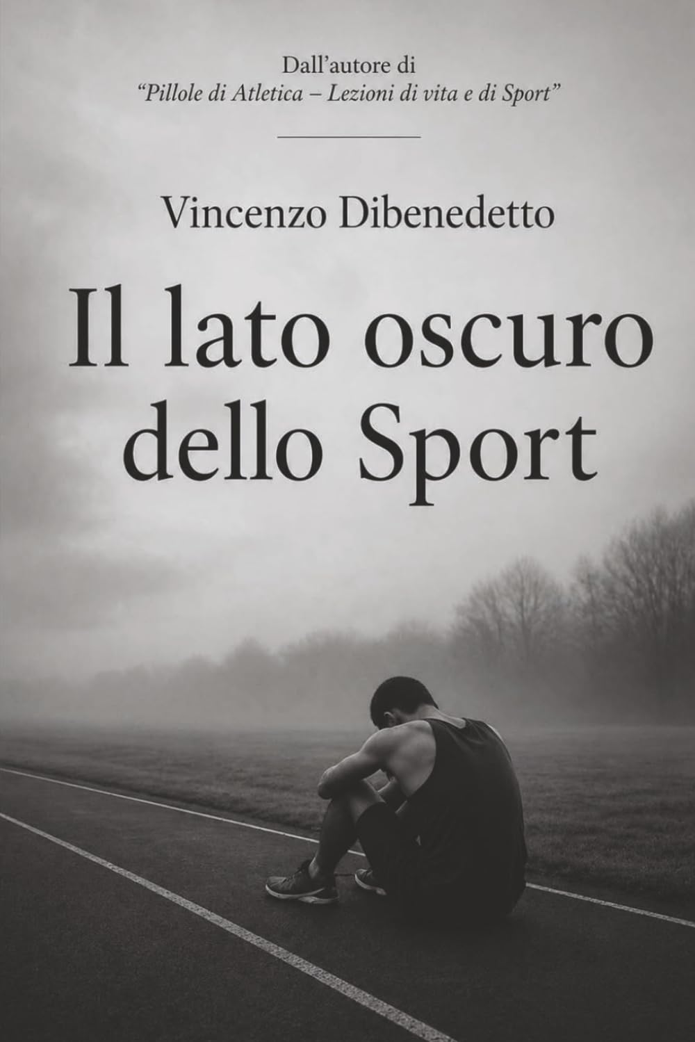 Il Lato Oscuro dello sport: che nessuno vuole vedere