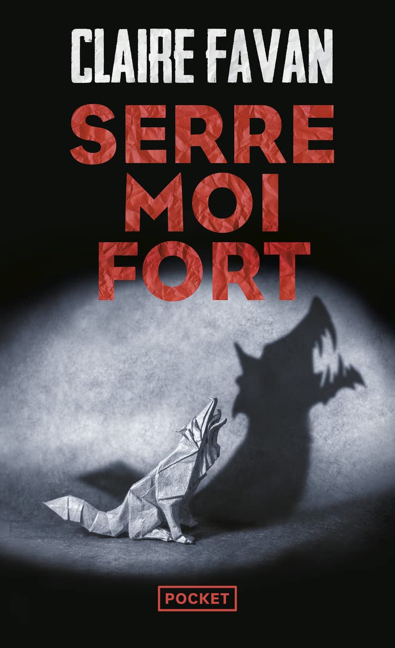 Serre-moi fort (Thriller)