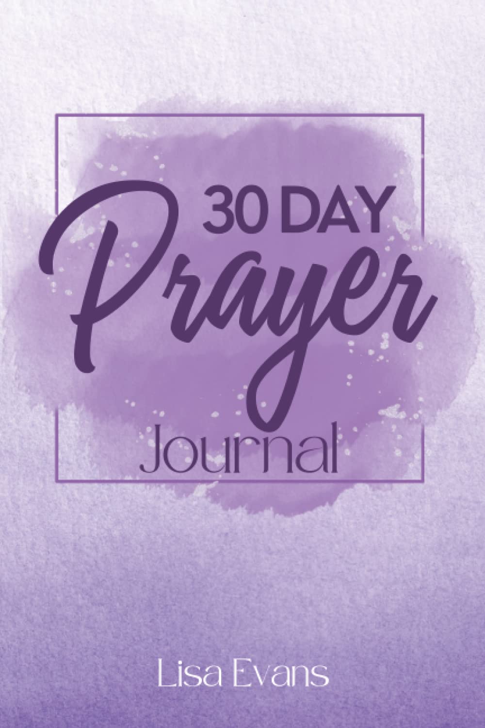 30 Day Prayer Journal