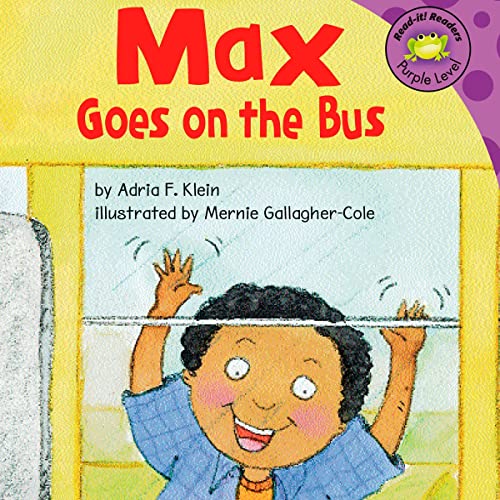 Max Goes on the Bus by Mernie Gallagher-Cole, Adria F. Klein episode artwork