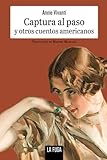 Captura al paso: y otros cuentos americanos: 25