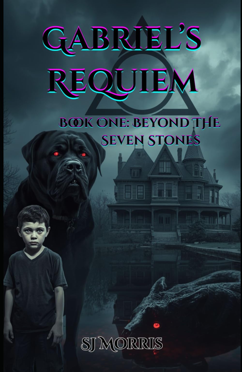 Gabriel’s Requiem: (Book One: Beyond the Seven Stones)