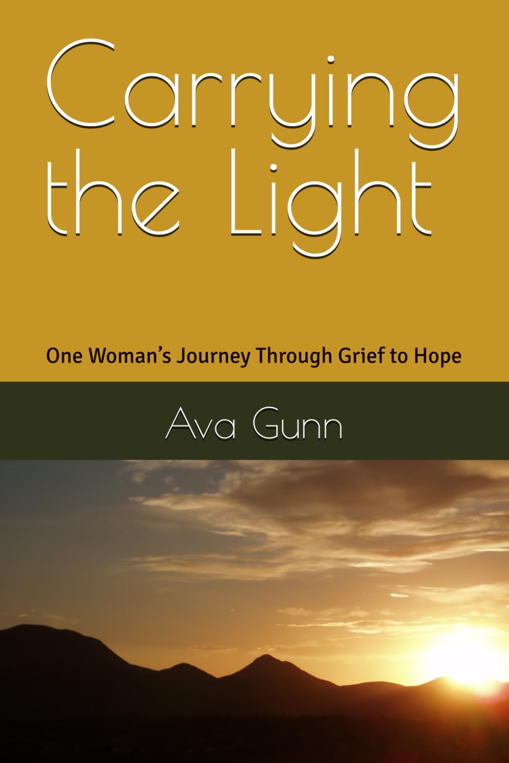 Carrying the Light: One Woman’s Journey Through Grief to Hope