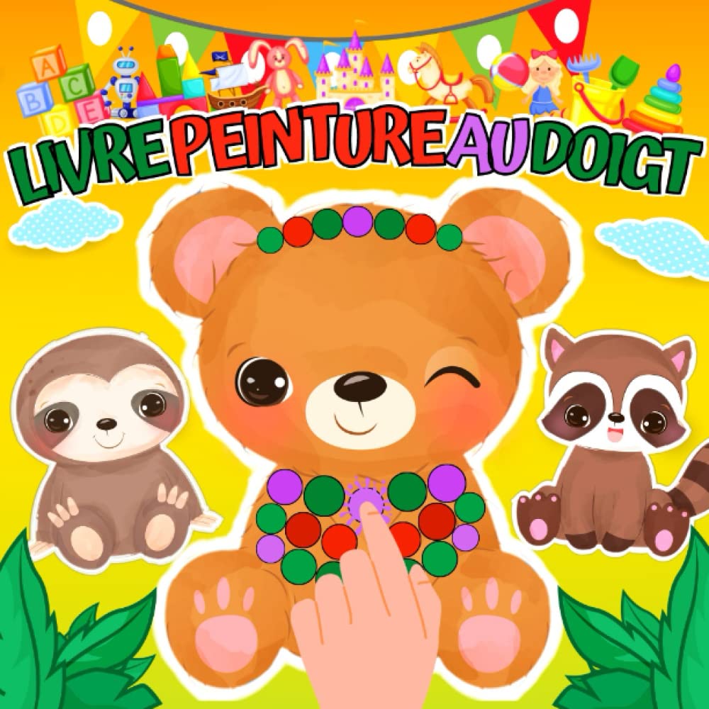 Livre Peinture au Doigt: Pour Les Enfants à Partir de 2 Ans | Animaux Mignons Pages à Peindre | Mon Premier Livre d'activités Manuelles | Grand Livre