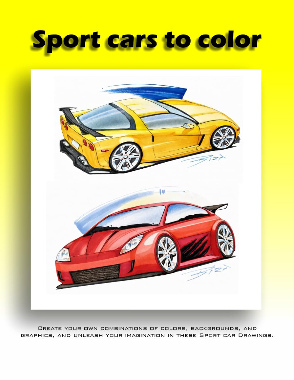 Sport Cars to color: Create your own combinations of colors, backgrounds, and graphics, and unleash your imagination in these Sport car Drawings.