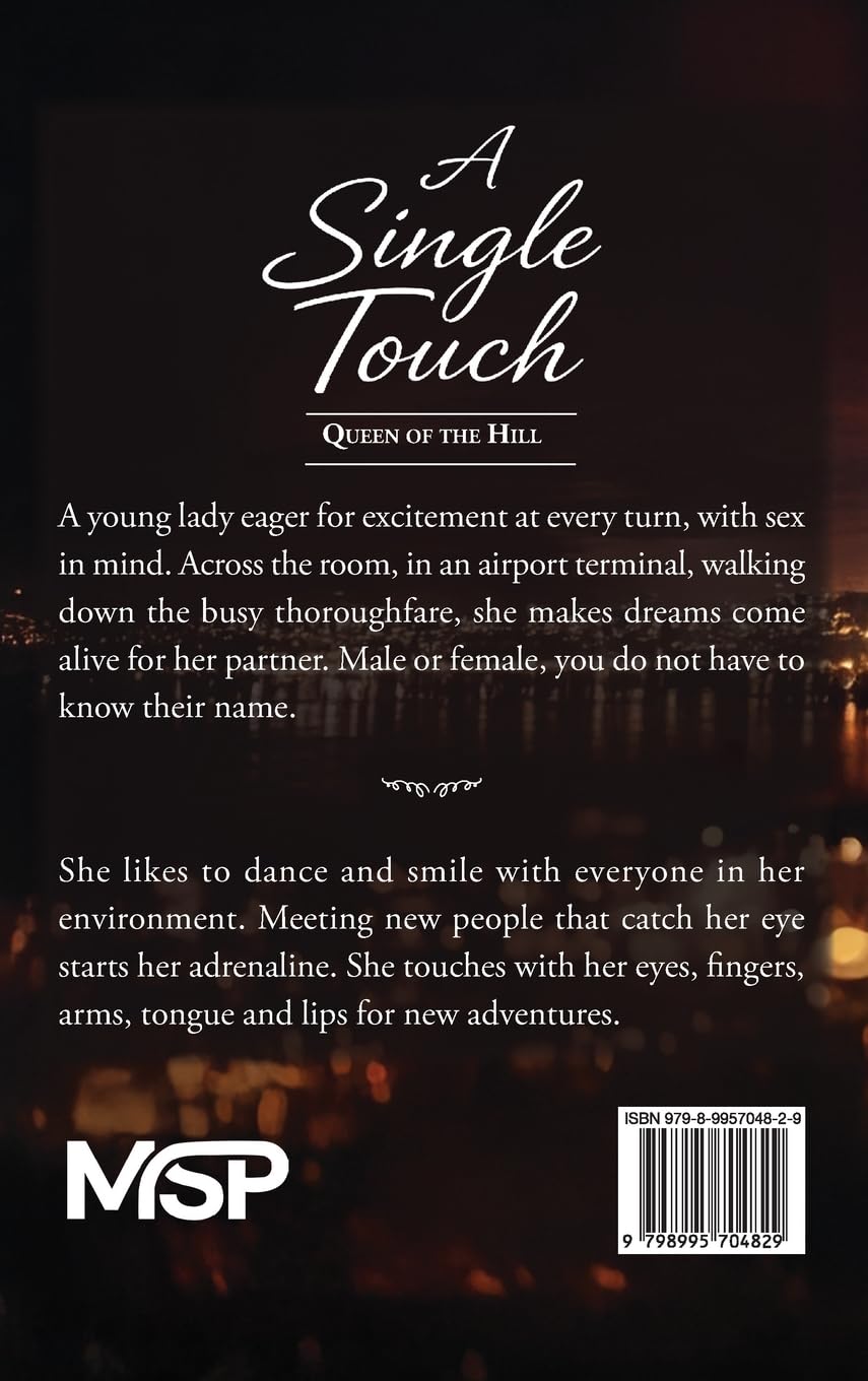 A Single Touch: Queen of the Hill