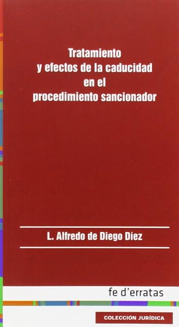 Portada de Tratamiento y Efectos de la Caducidad en el Procedimiento Sancion Ador