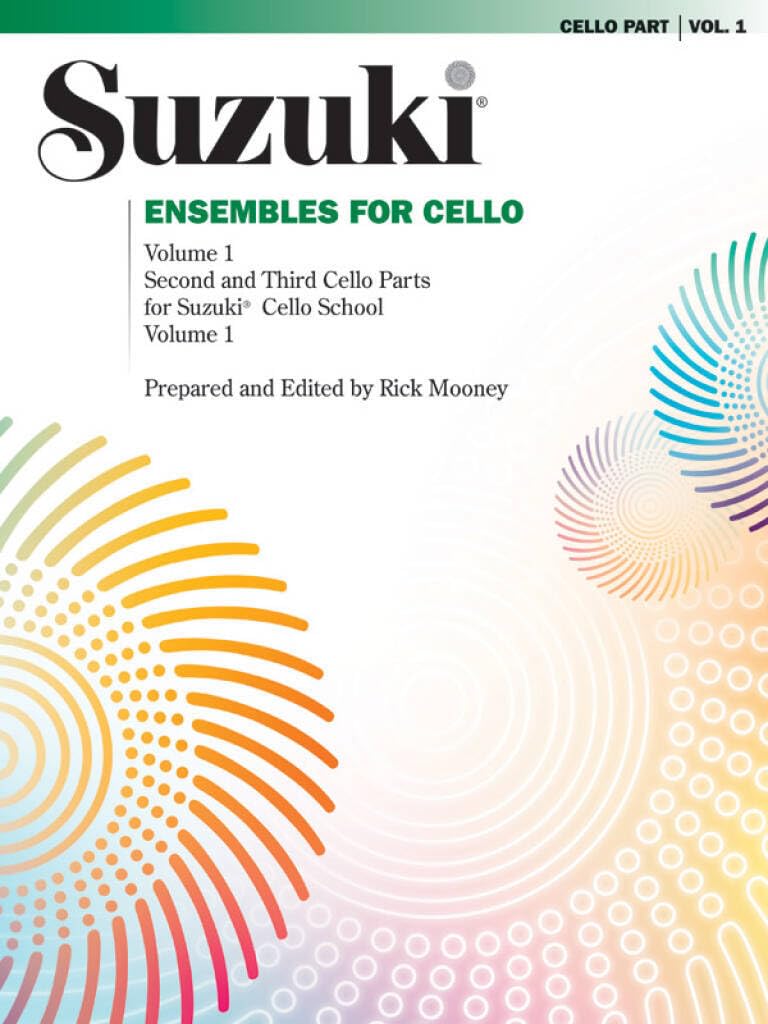 Ensembles for Cello, Vol 1: Second and Third Cello Parts for Suzuki Cello School