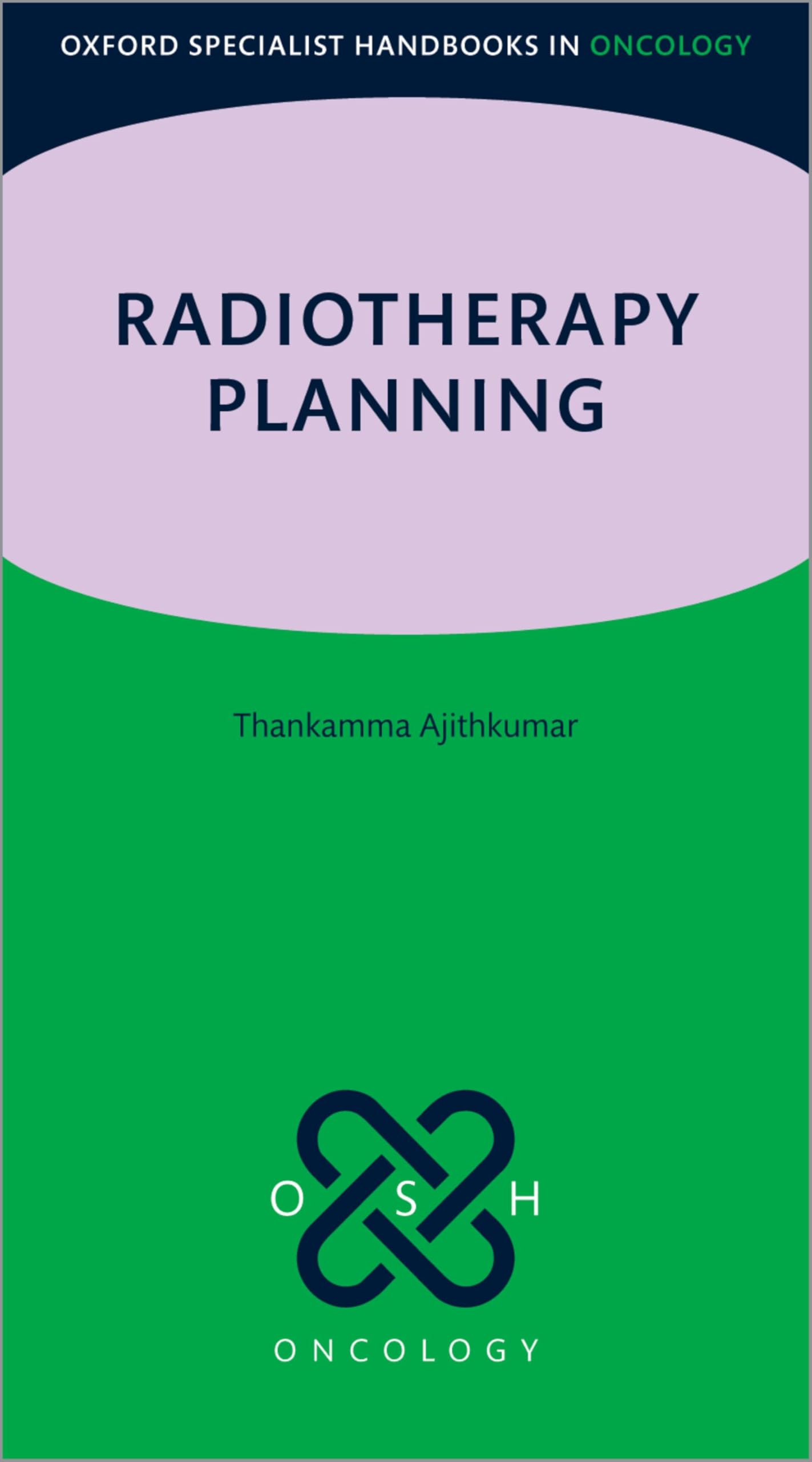 Radiotherapy Planning (Oxford Specialist Handbooks in Oncology)