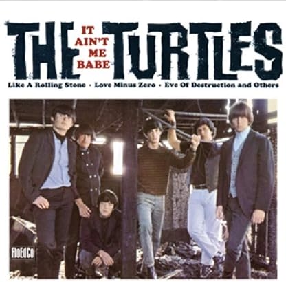 It Ain't Me Babe [Disco de Vinil] por The Turtles, capa do álbum