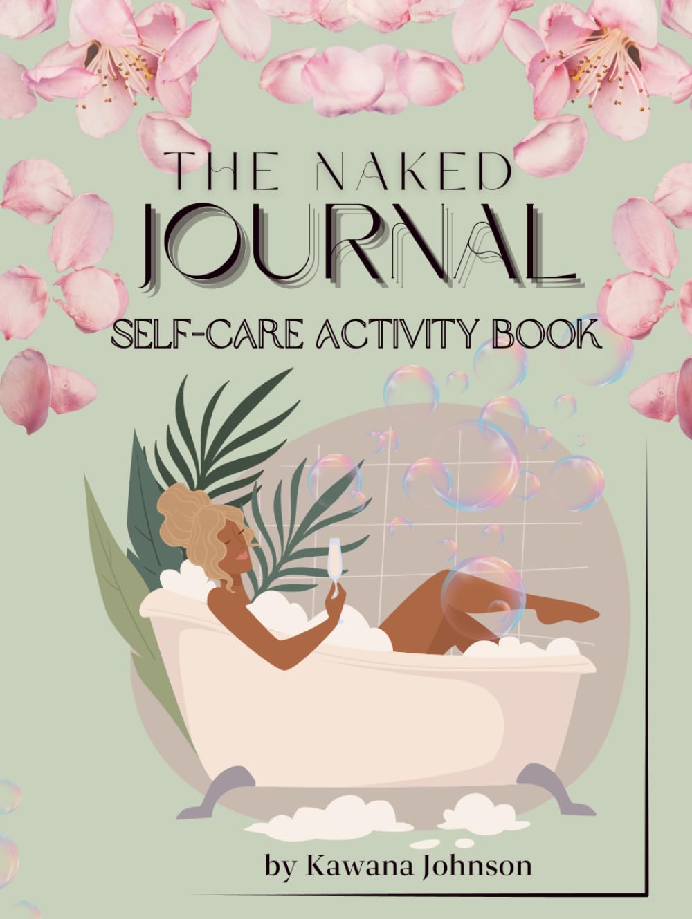 The Naked Journal: Self-Care Activity Book