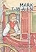 Mark T-W-A-I-N!: A Story about Samuel Clemens (Creative Minds Biographies)