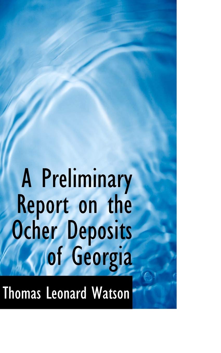 A Preliminary Report on the Ocher Deposits of Georgia