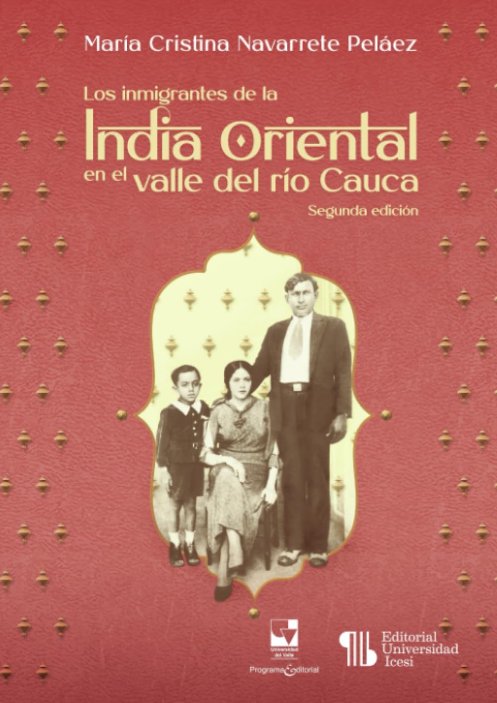 Los Inmigrantes de la India Oriental en el valle del río Cauca