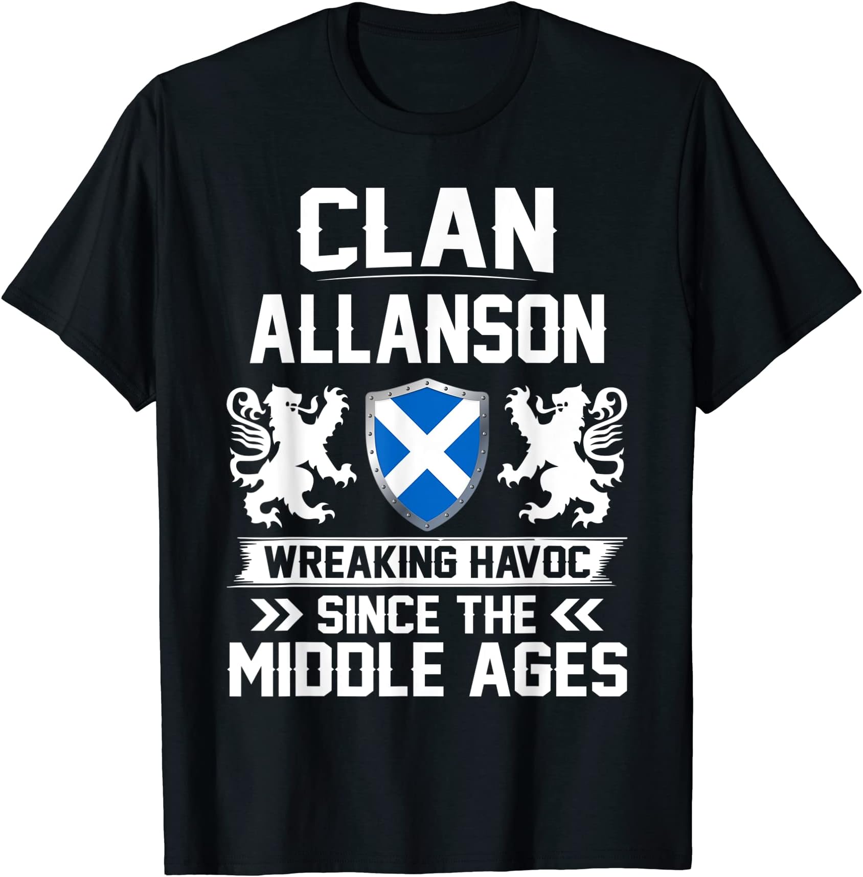 Clan Allanson Scottish Family Clan Scotland wreaking havoc m T-Shirt