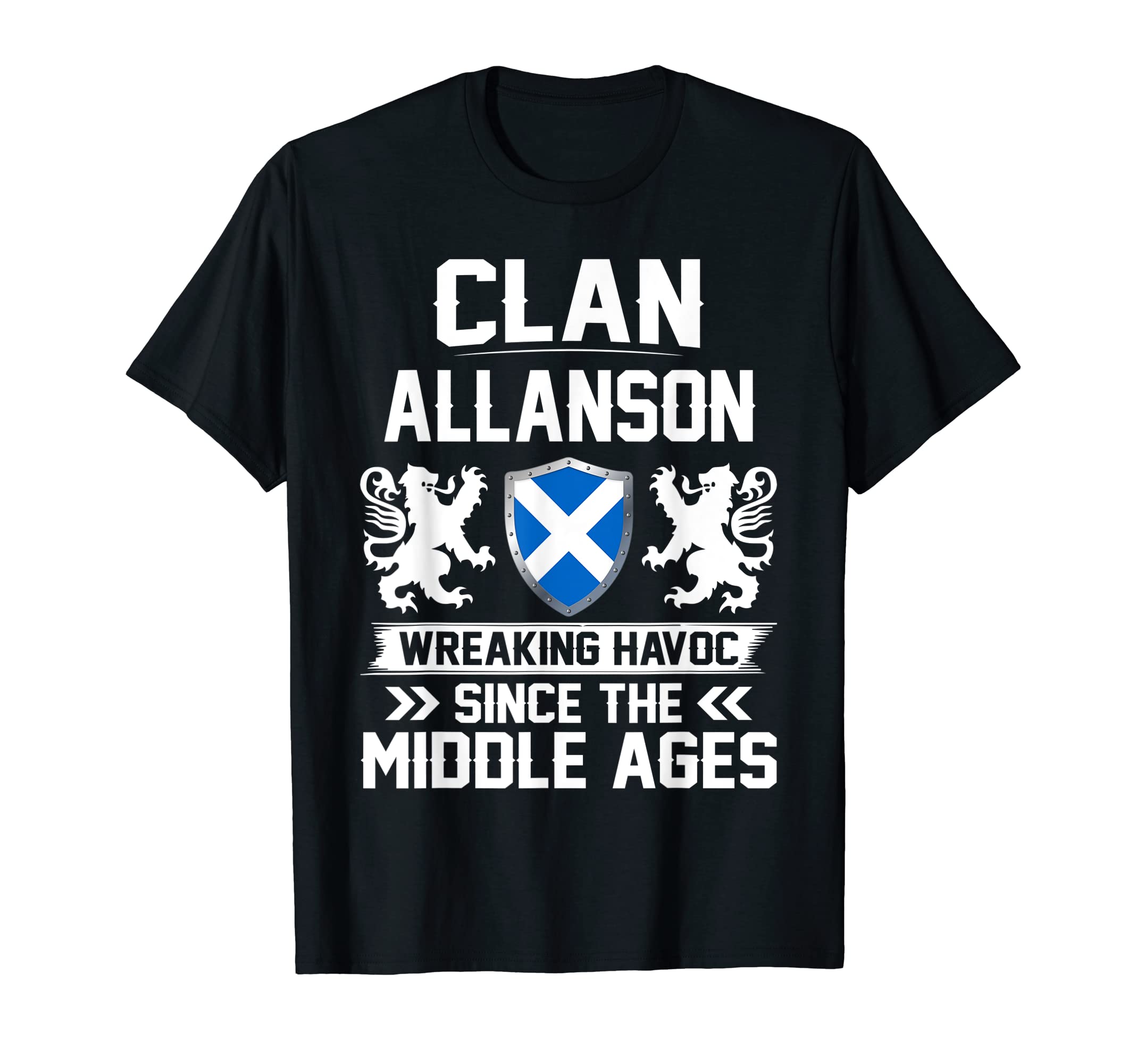 Clan Allanson Scottish Family Clan Scotland wreaking havoc m T-Shirt