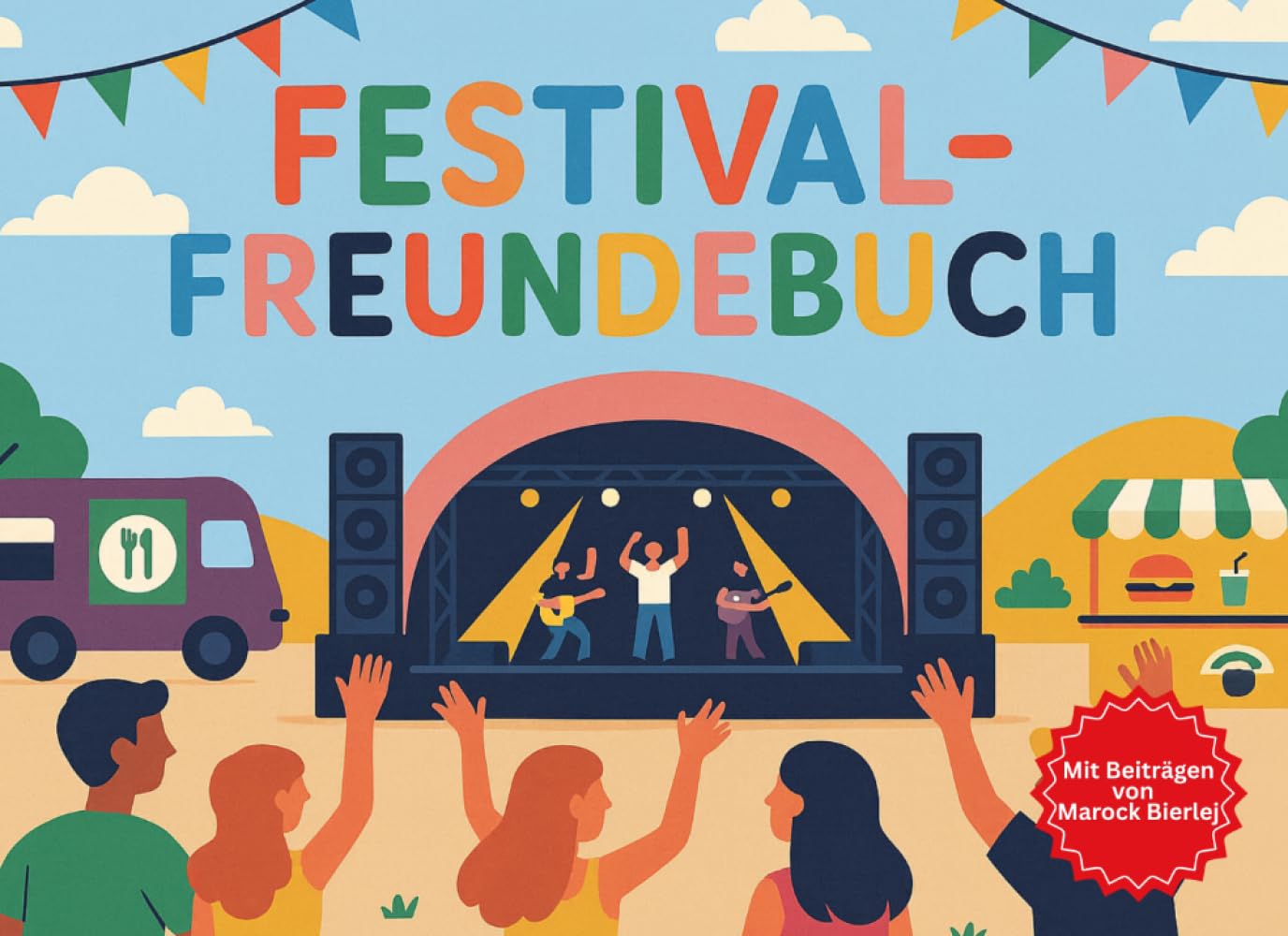 FestivalFreunde – Das Freundebuch für Festivals | Erinnerungen, neue Freunde & unvergessliche Musikmomente festhalten