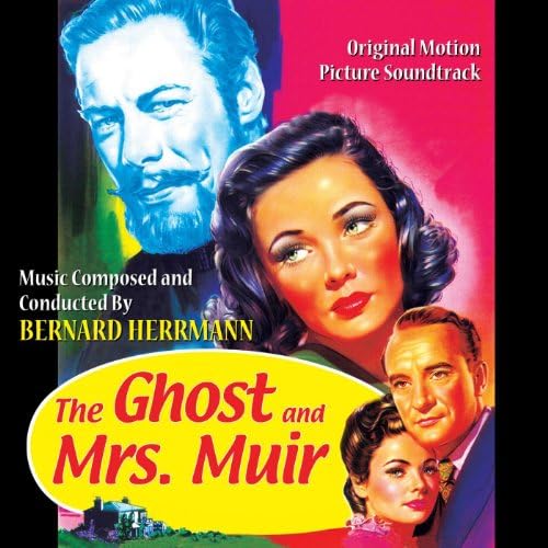 The Ghost and Mrs. Muir (1947) - Original Motion Picture
