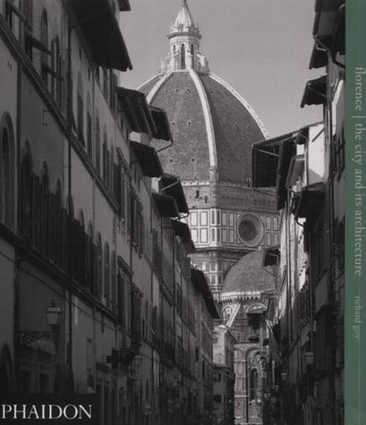 Florence: The City And Its Architecture