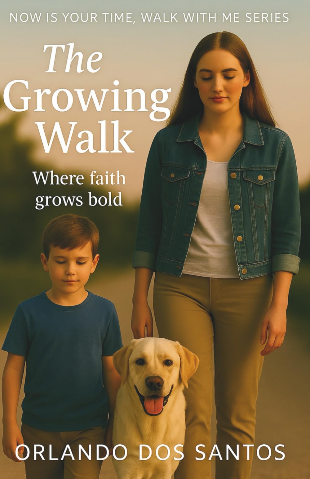 The Growing Walk (Kingdom Principles for Dog Lovers. Now is Your Time)