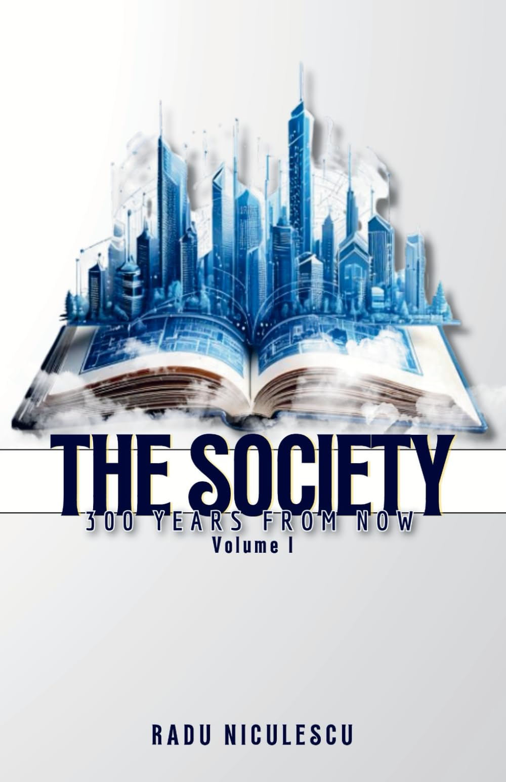The Society (THE SOCIETY series)