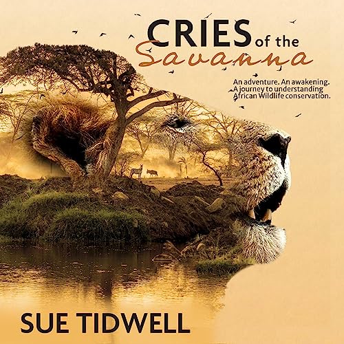 Cries of the Savanna by Sue Tidwell episode artwork