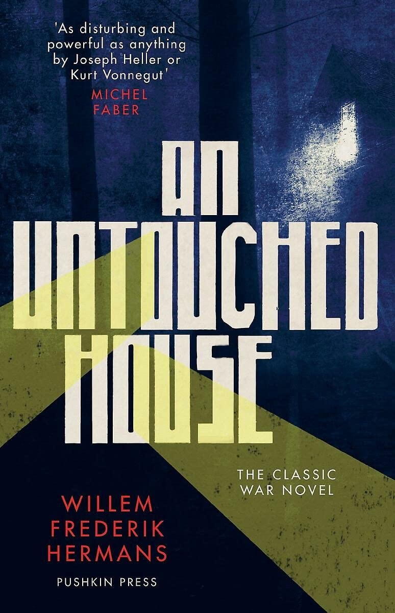 An Untouched House W.F. Hermans