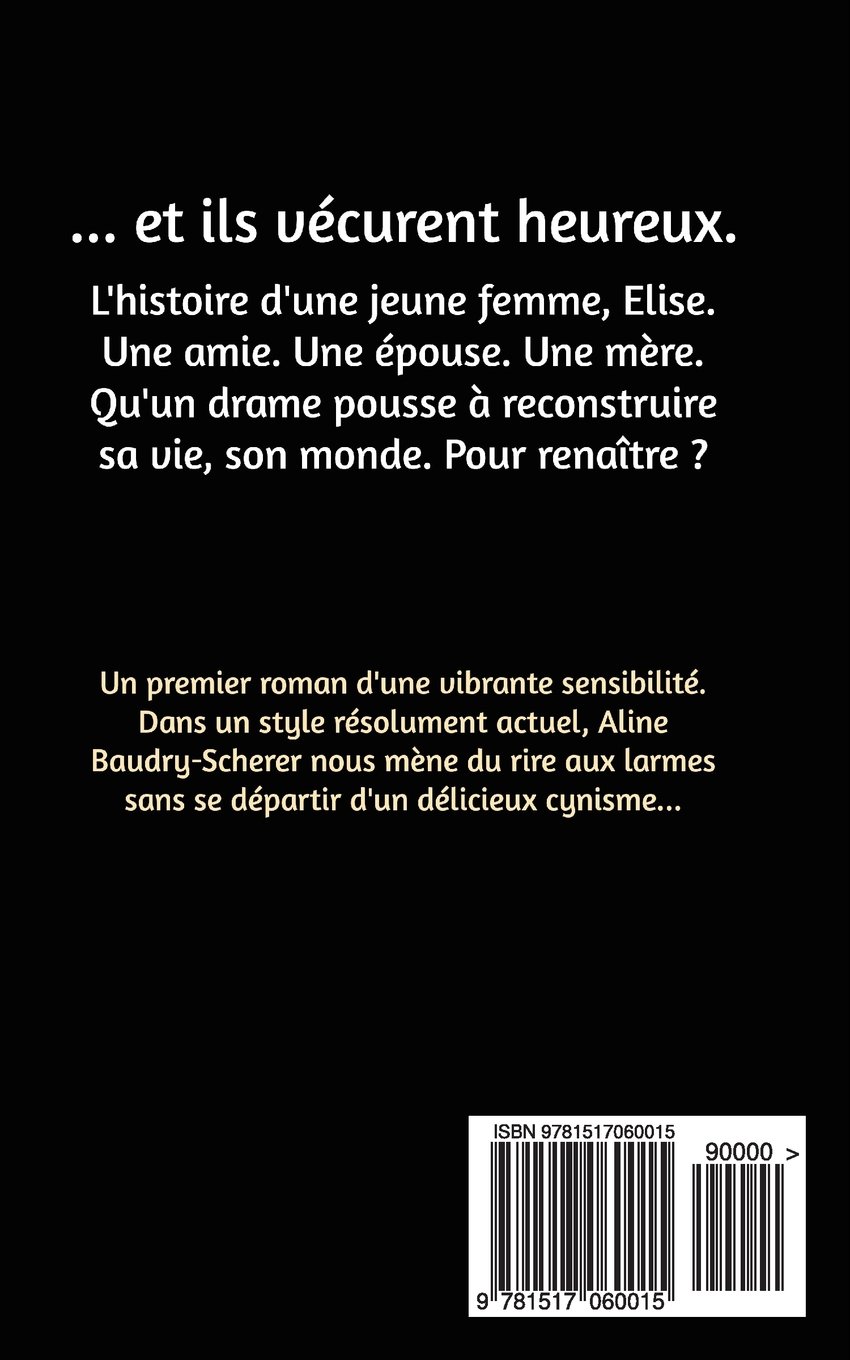 Et Ils Vécurent Heureux En Anglais et ils vécurent heureux. : Baudry-Scherer, Aline: Amazon.ca: Books