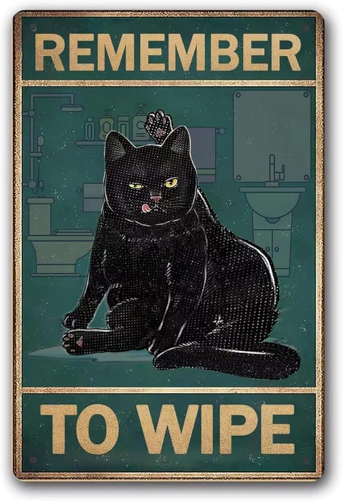rayprint Funny Black Cat Tin Sign Remember To Wipe Metal Signs Cat Poster Bathroom Wall Art Decor Kitchen Eclectic Home Decor 8x12 Inch