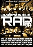 La Vérité Sut Le Rap Indé Partie 2