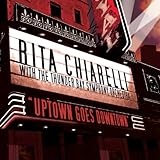  Uptown Goes Downtown - Rita Chiarelli With the Thunder Bay Symphony Orchestra