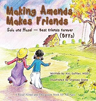 Hardcover Making Amends Makes Friends: Sula and Hazel - Best Friends Forever (BFFs) Book