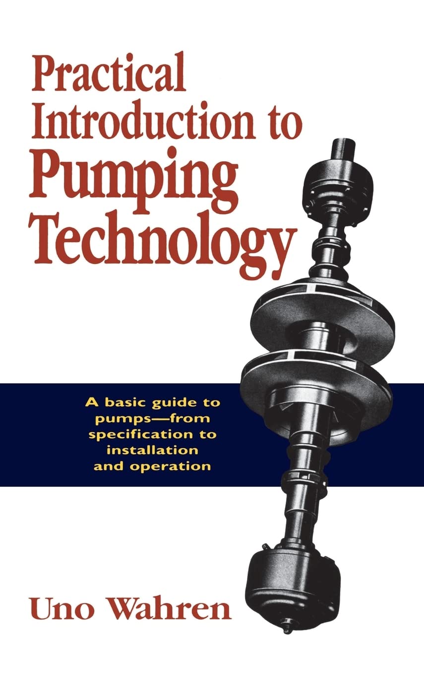 Buy Practical Introduction to Pumping Technology — BookShops.in