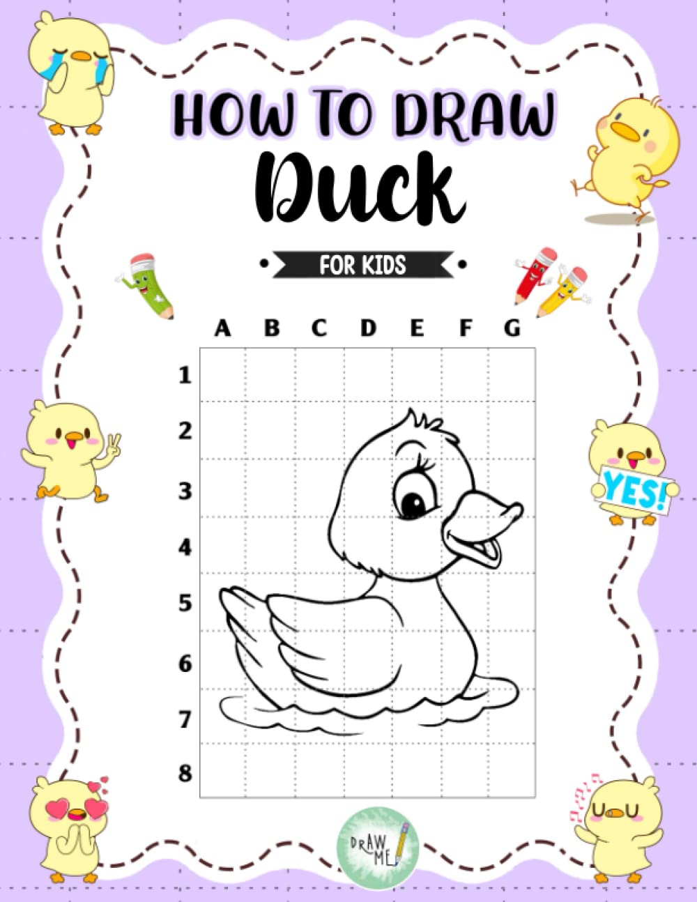 How To Draw Duck: Learn To Draw Kawaii Animal With For Kids And Beginners | Great Gift For Special Occasions