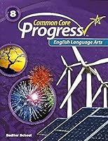 Common Core Progress English Language Arts Grade 8 1421730588 Book Cover