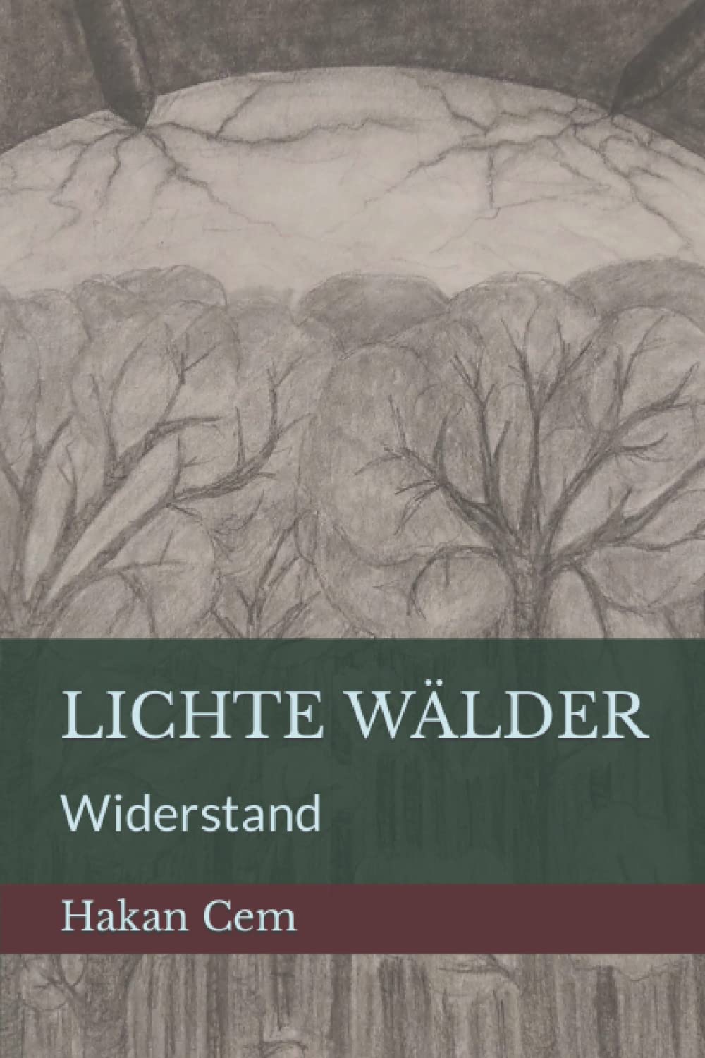 Lichte Wälder: Widerstand
