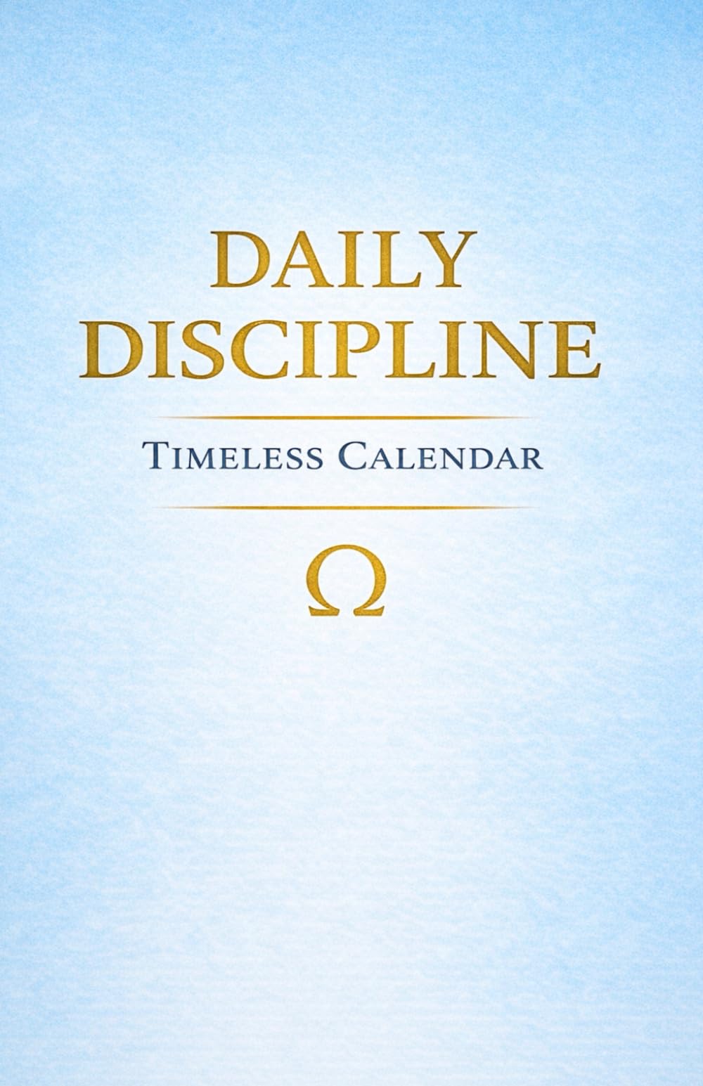 Daily Discipline: A Timeless Perpetual Calendar