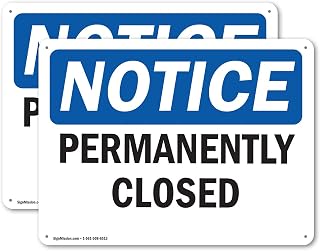 (2 Pack) Permanently Closed OSHA Notice Sign 10 Inch X 7 Inch Plastic Sign, Weather Resistant, UV Protected for Workplace, Business, and Construction Site, Made in the USA