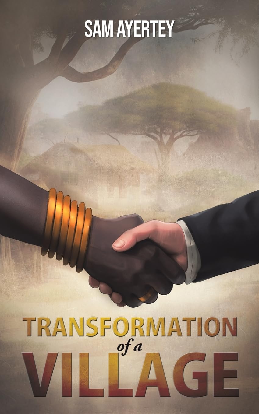 Transformation of a Village by Sam Ayertey (Paperback Book)