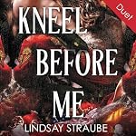 Cover of Kneel Before Me