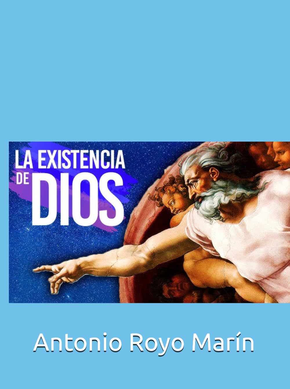 LA EXISTENCIA DE DIOS