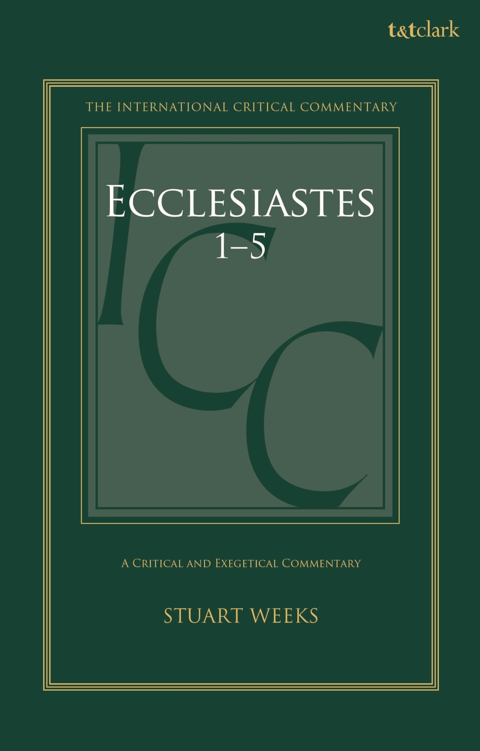 Ecclesiastes 1-5: A Critical and Exegetical Commentary (International Critical Commentary)