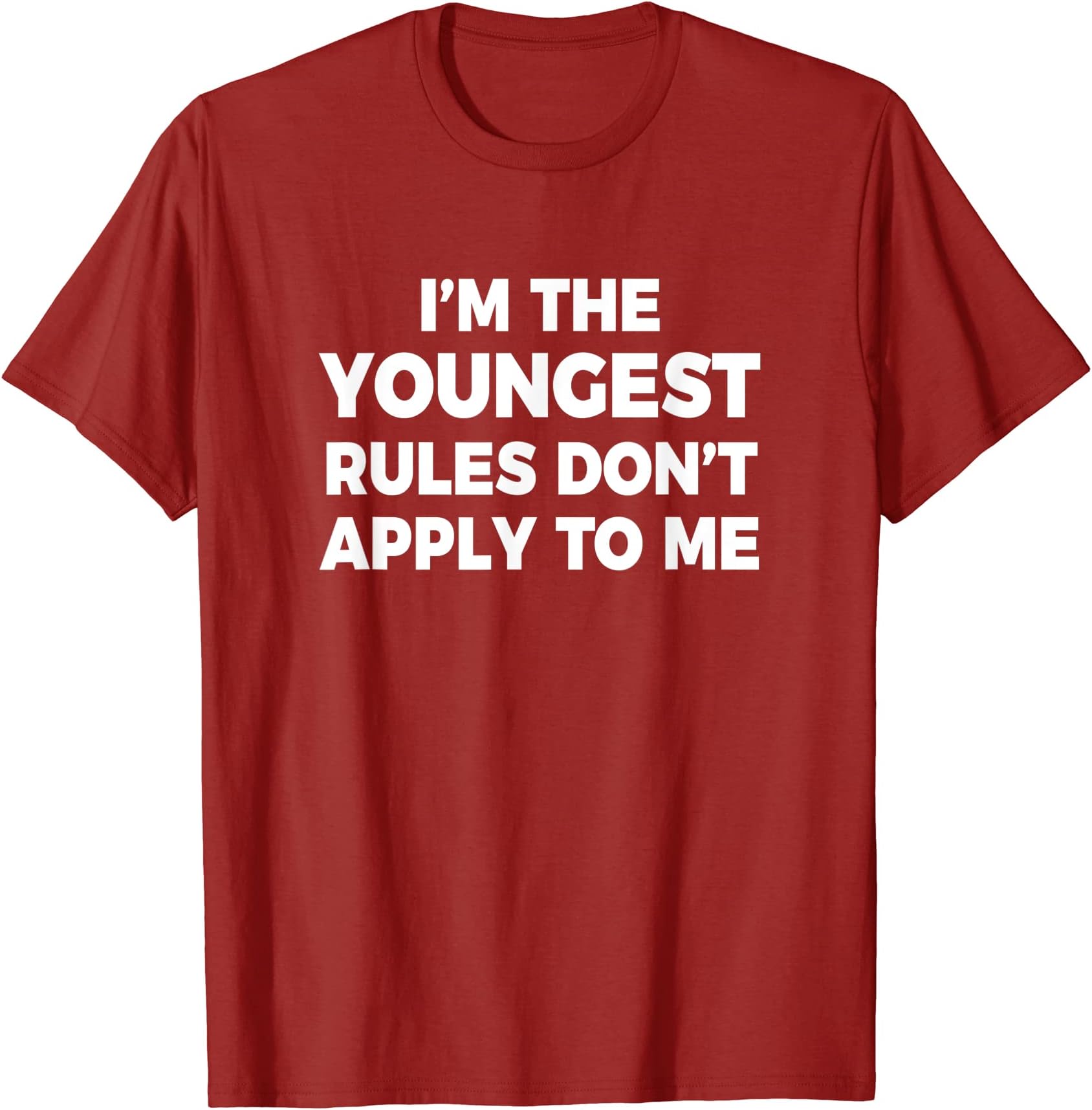 Matching Sibling Outfits Co.Youngest Child Rules Don't Apply To Me Matching Sibling T-Shirt
