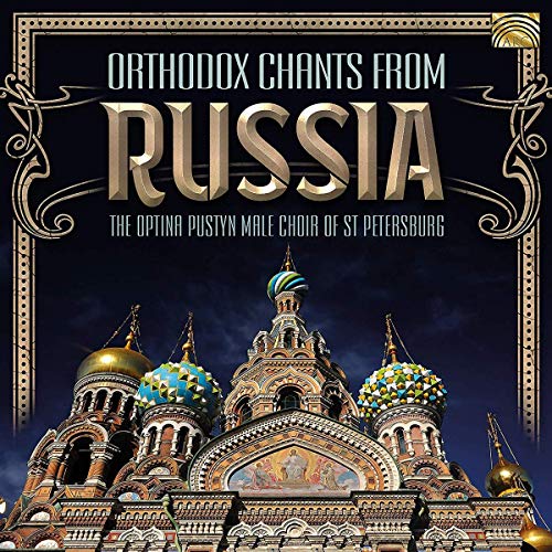 Orthodox Chants From Russia