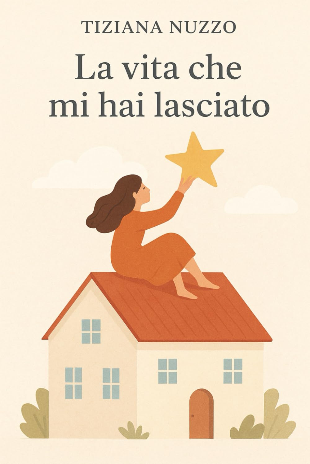 La vita che mi hai lasciato