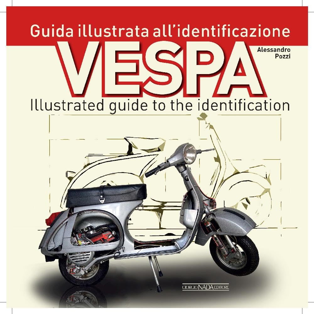 Vespa. Guida illustrata all'identificazione-​Illustrated guide to the identification