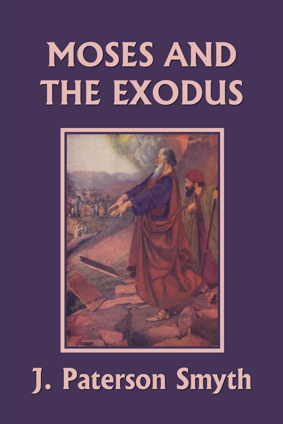 Moses and the Exodus (Yesterday's Classics) (Bible for School and Home)