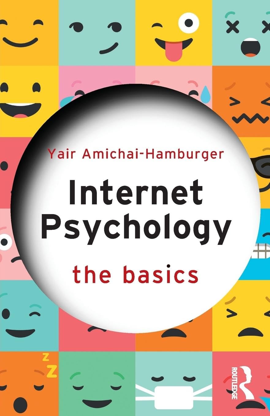 Internet Psychology: The Basics