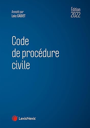 Code de procédure civile 2022: À jour des réformes du divorce contentieux et de l'aide juridique. Code annoté autorisé à l'examen d'entrée au CRFPA.