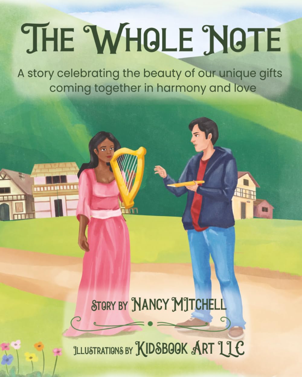The Whole Note: A story honoring the beauty of our differences in harmony and love